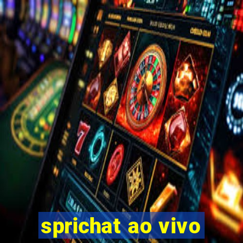 sprichat ao vivo